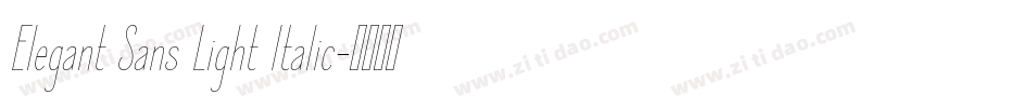 Elegant Sans Light Italic字体转换